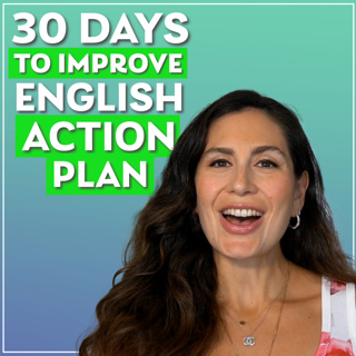 Improve your English Communication in 30 days with this ACTION PLAN