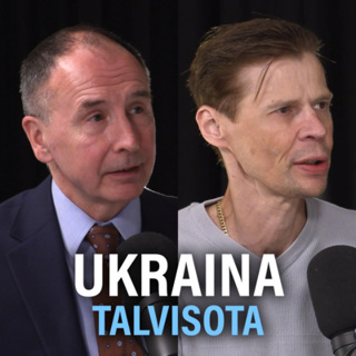Ukrainan sota, talvisota, historia ja tulevaisuus (Pekka Toveri & Lasse Laaksonen) | Puheenaihe 248