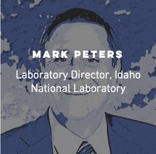 Ep 14: Mark Peters, Idaho National Labs