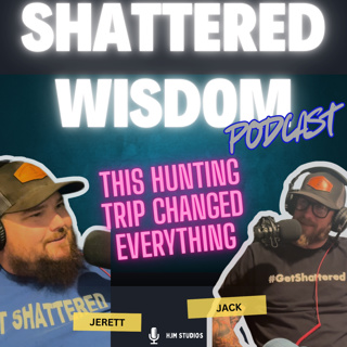 This Hunting Trip Changed Everything; The Kind of Moments You Don’t Forget - S2 Ep17