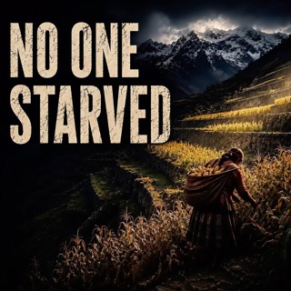 The Inca Ran an Empire With No Money and No Writing. No One Starved.