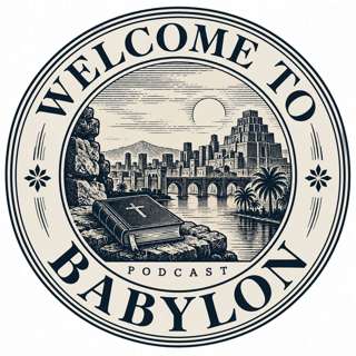 Welcome to Babylon