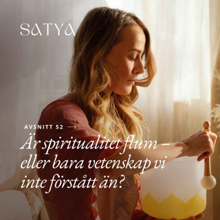 Är spiritualitet flum – eller bara vetenskap vi inte förstått än?