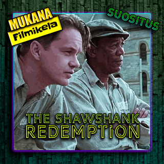 Jakso 180 - The Shawshank Redemption (mukana Filmikela!)