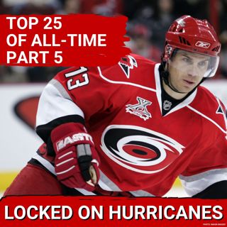 TOP 25 OF ALL-TIME! The 25 Best Carolina Hurricanes Players of All-Time Part 5
