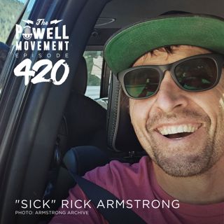 TPM Episode 420: "Sick" Rick Armstrong, Pro Skier, Entrepreneur