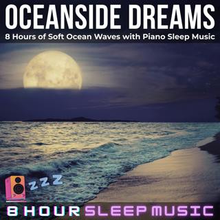 🌊 8 Hours of Relaxing Piano Music with Soft Ocean Waves for Deep Sleep | Oceanside Dreams | Fall into Sleep FAST! 😴