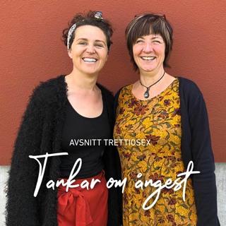 36. Tankar om ångest