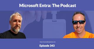 Episode 343 – Microsoft Entra: The Podcast