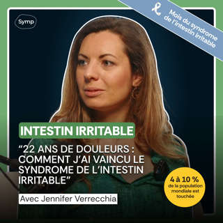 Comment j'ai apaisé mon intestin irritable après 22 ans de douleurs - Avec Jennifer Verrecchia