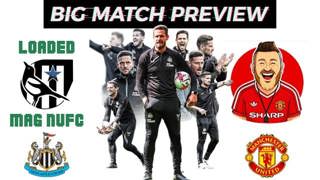 💥Big Match Preview - Newcastle United Vs Manchester United with @DanUn1ted 