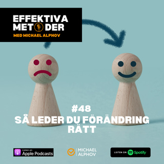 #48 Så leder du förändring rätt
