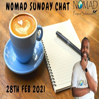 Nomad Sunday Chat 28th February 2021