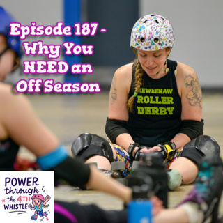 187 - Why You NEED an Off Season