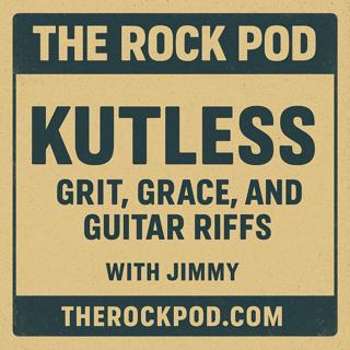 The Rock Pod / SPECIAL EPISODE / Kutless: Grit, Grace, and Guitar Riffs