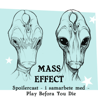Spoilercast: Mass Effect 1