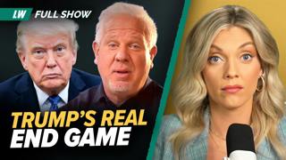 New World Order PLOT Stopped by Trump; Glenn Beck Reacts | Ep 288