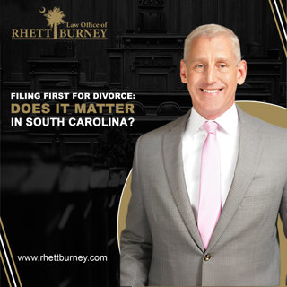 Filing First for Divorce: Does It Matter in South Carolina?