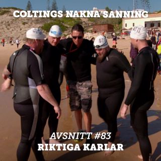83. Riktiga Karlar!