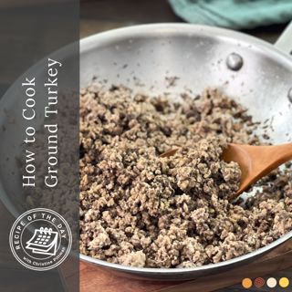 How to Cook Ground Turkey