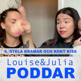 6. Stela kramar och kokt kiss