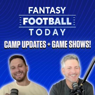 Camp Risers, Potential WR1s, Fun and Games! (07/29 Fantasy Football Podcast)