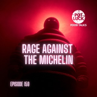 Rage Against The Michelin: We Had to Say It