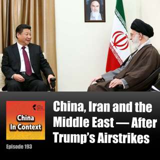 China, Iran and the Middle East — After Trump's Airstrikes