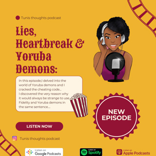 Lies, Heartbreak and Yoruba Demons