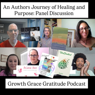 Authors Journey: A Panel Discussion of Healing + Purpose with Mark, Briana, Tessa, Hakeem, & Deanna