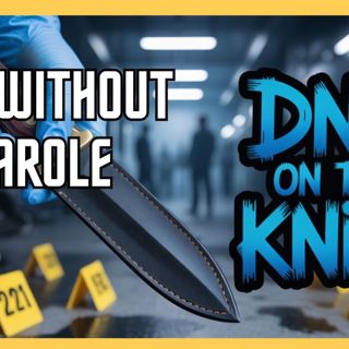 The Truth About The DNA Evidence On The Knife!.