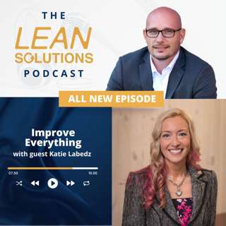 Improve Everything With Katie Labedz