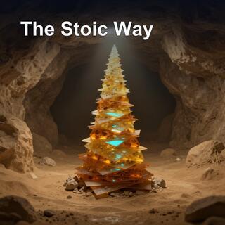 The Stoic Way | Build Discipline, Detachment & Inner Peace