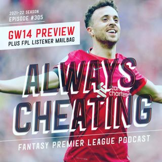GW14 FPL Preview & Listener Mailbag