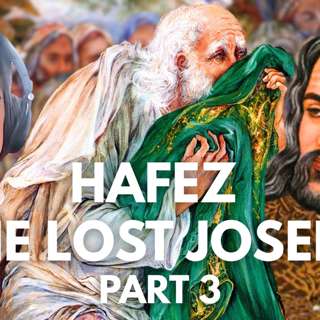 Poetry | Hafez's yoosofé gom gashté, Part 3