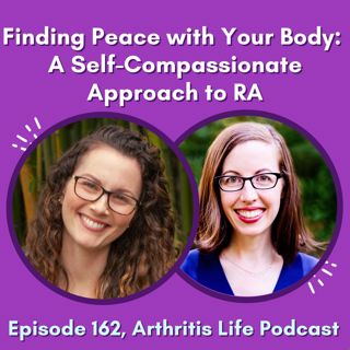 Finding Peace with Your Body: A Self-Compassionate Approach to RA