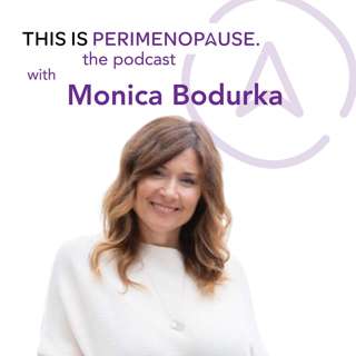 Healing From The Hustle in Perimenopause with Monica Bodurka