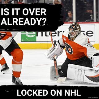 Are the Flyers Finished Already? + Kraken Surging & Alex DeBrincat Contract Reaction