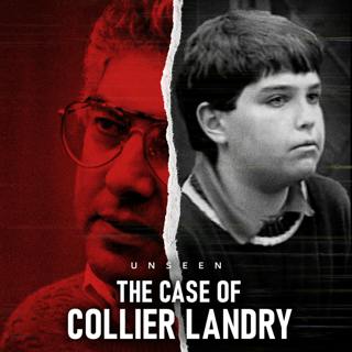 "If I disappear, your dad had me killed" | The Case of Collier Landry | UNSEEN