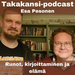 Esa Pesonen - Runot, kirjoittaminen ja elämä