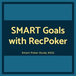 Setting SMART Goals for 2025 Poker Success With the RecPoker Podcast