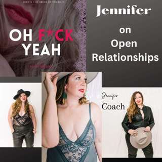 How to Open Your Relationship with Coach and Podcaster Jennifer