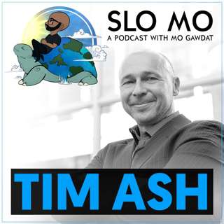 Tim Ash (Part 1) - The Internet is Horrible and We've Been Convinced to Care About Nonsense