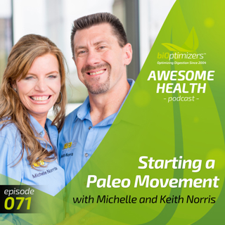 071: Starting a Paleo Movement with Michelle and Keith Norris