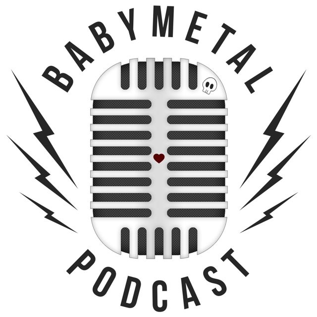 BABYMETAL Podcast