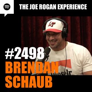 #2498 - Brendan Schaub