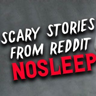 3 Scary Stories from Reddit Nosleep | Creepypasta Stories