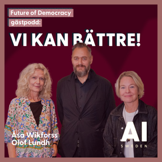 Gästpodd: Vi kan bättre – Olof Lundh och Åsa Wikforss