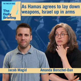 As Hamas agrees to lay down weapons, Israel is up in arms