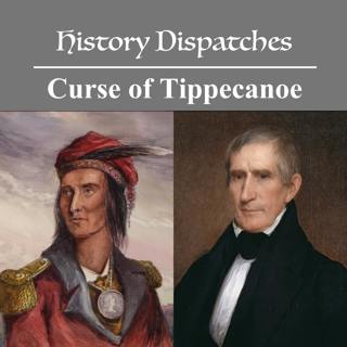 Curse of Tippecanoe: The Deadly Presidential Prophecy